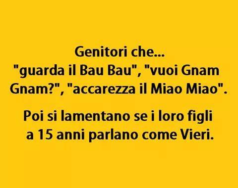 Foto Divertente: Parlare strano ai bambini..rischiano di diventare come Vieri