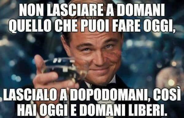 Di Caprio preferisce non fare domani quello che potevi fare oggi