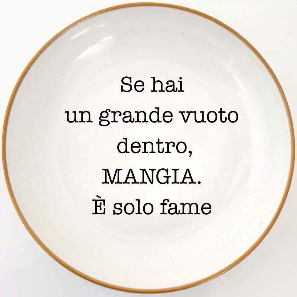 Se hai un vuoto è sicuramente fame