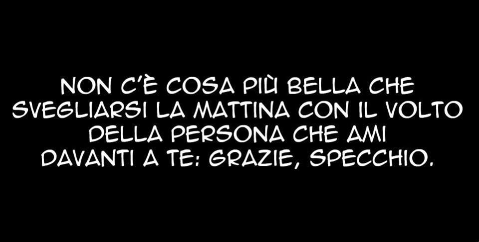 Svegliarsi la mattina davanti ad uno specchio