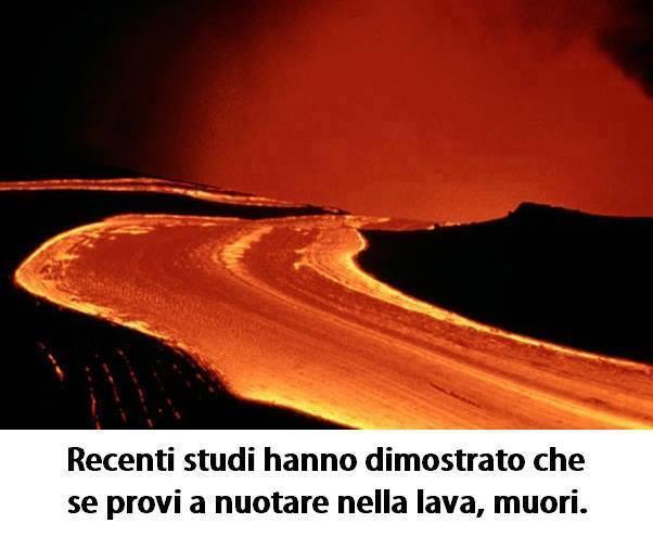 Foto Divertente: Cosa succede se nuoti nella lava