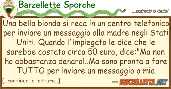 Barzellette Sporche bella bionda reca centro te