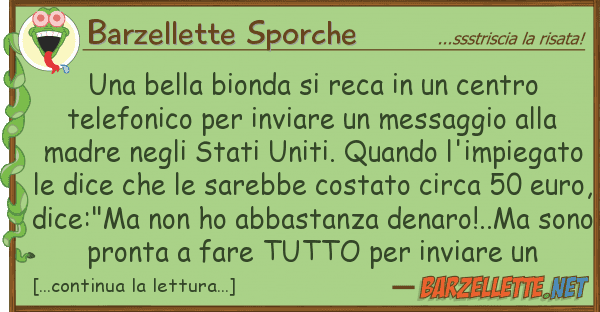 Barzellette Sporche bella bionda reca centro te
