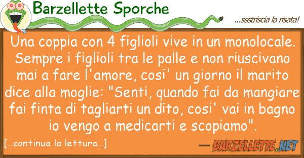 Barzellette Sporche coppia 4 figlioli vive mon