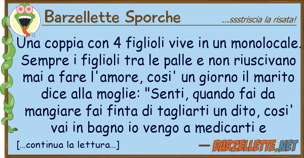 Barzellette Sporche coppia 4 figlioli vive mon