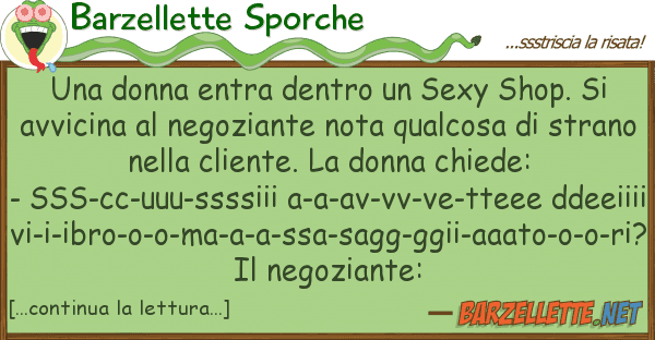Barzellette Sporche donna entra dentro sexy shop.