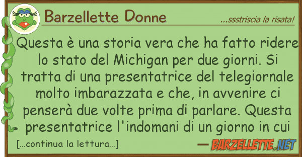 Barzellette Donne è storia vera ha fatto r