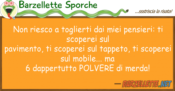 Barzellette Sporche riesco toglierti pensieri