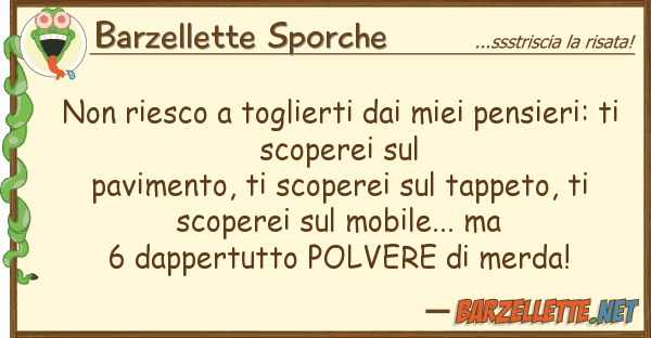 Barzellette Sporche riesco toglierti pensieri