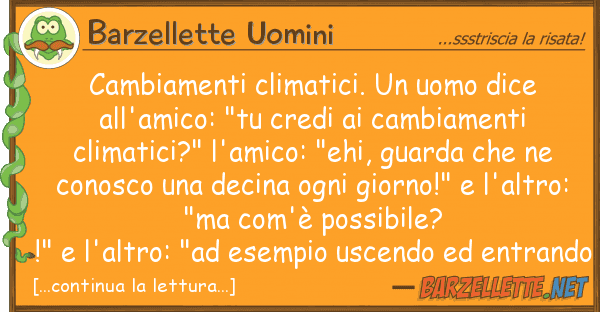 Barzellette Uomini cambiamenti climatici. uomo dice all'