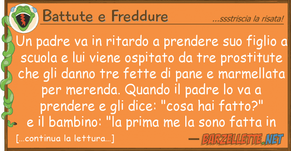 Battute e Freddure padre va ritardo prendere fi