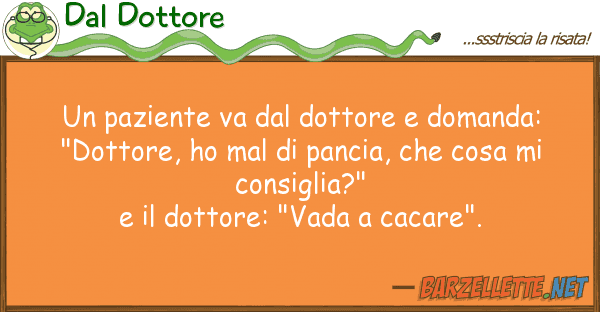 Dal Dottore paziente va dottore domanda: "d