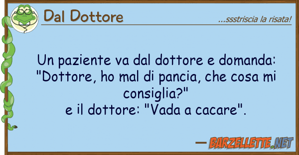 Dal Dottore paziente va dottore domanda: "d