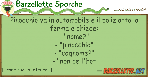 Barzellette Sporche pinocchio va automobile poliziot