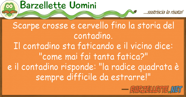 Barzellette Uomini scarpe crosse cervello fino storia