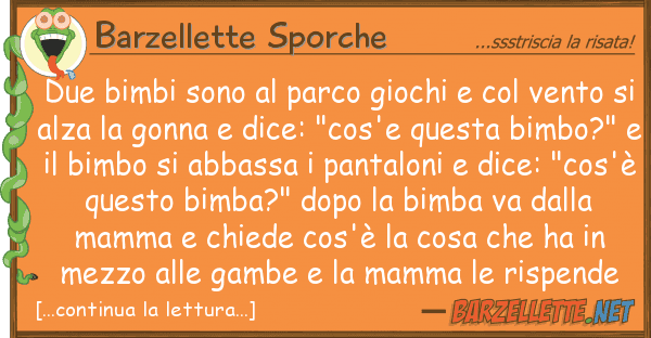 Barzellette Sporche due bimbi sono parco giochi ven