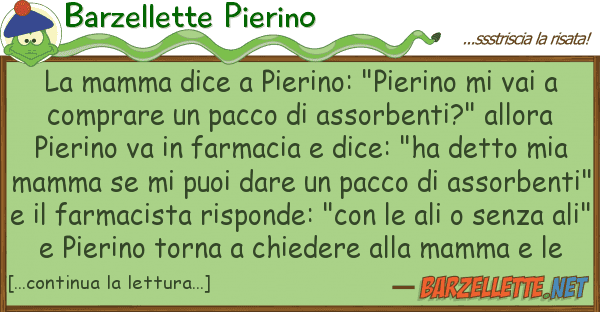 Barzellette Pierino mamma dice pierino: "pierino vai