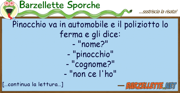 Barzellette Sporche pinocchio va automobile poliziot