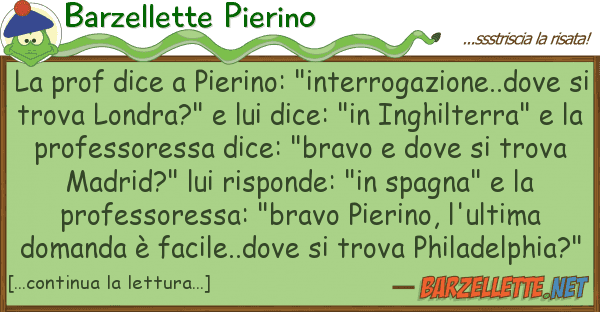 Barzellette Pierino prof dice pierino: "interrogazione.