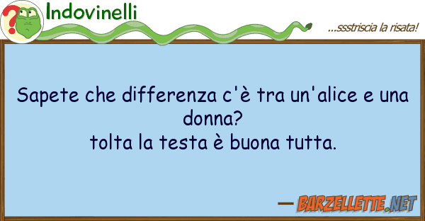 Indovinelli sapete differenza c'è un'alice
