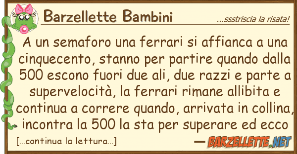 Barzellette Bambini semaforo ferrari affianca