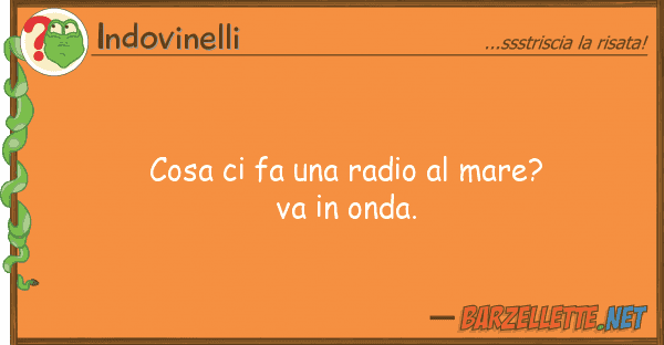 Indovinelli cosa fa radio mare? va onda