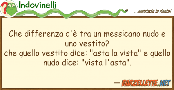 Indovinelli differenza c'è messicano nud