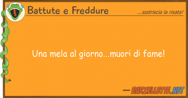 Battute e Freddure mela giorno...muori fame!