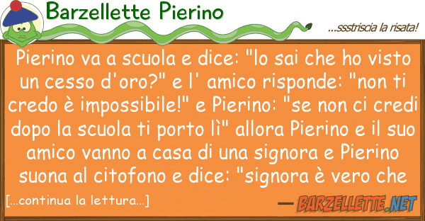 Barzellette Pierino pierino va scuola dice: "lo sai