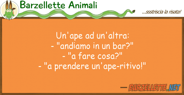 Barzellette Animali un'ape un'altra: - "andiamo b
