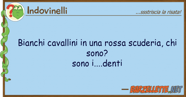 Indovinelli bianchi cavallini rossa scuderia,