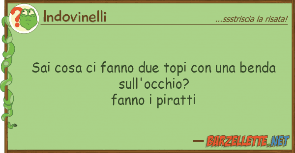 Indovinelli sai cosa fanno due topi benda