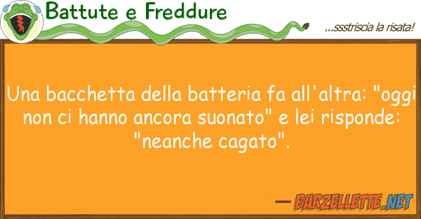 Battute e Freddure bacchetta batteria fa all'altr