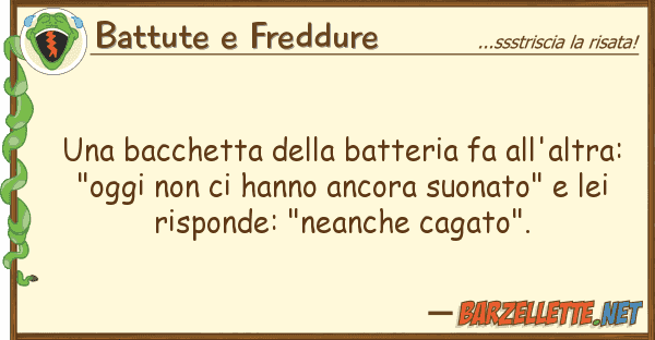 Battute e Freddure bacchetta batteria fa all'altr