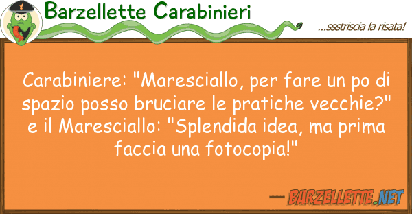Barzellette Carabinieri carabiniere: "maresciallo, fare p