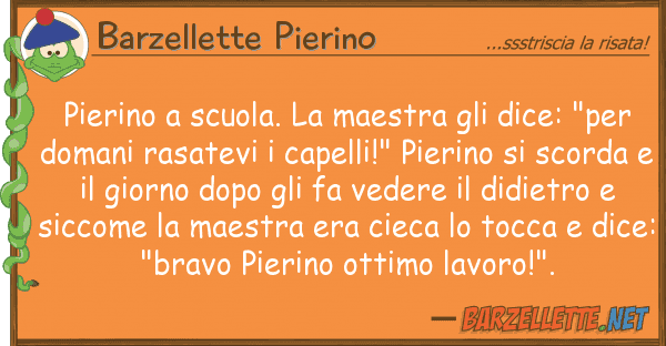 Barzellette Pierino pierino scuola. maestra dice: "