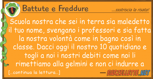 Battute e Freddure scuola sei terra sia maled