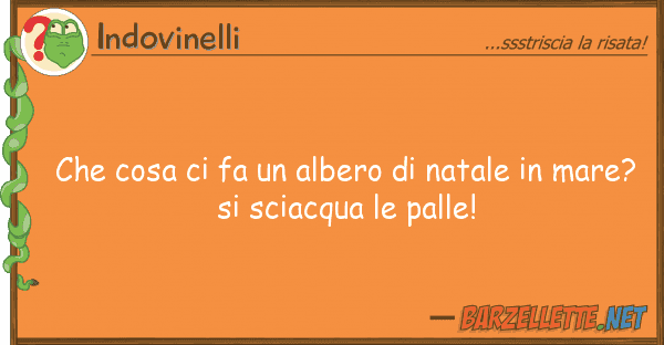 Indovinelli cosa fa albero natale