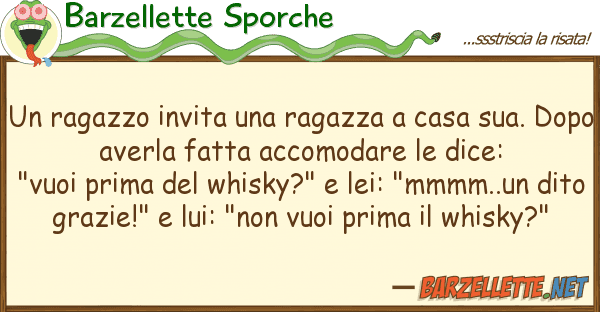 Barzellette Sporche ragazzo invita ragazza casa
