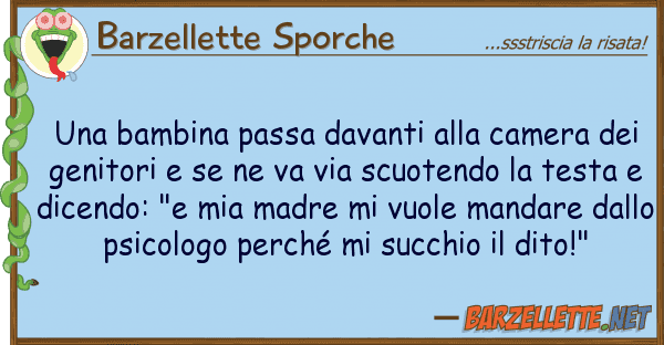 Barzellette Sporche bambina passa davanti camera de