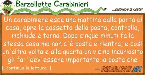Barzellette Carabinieri carabiniere esce mattina po