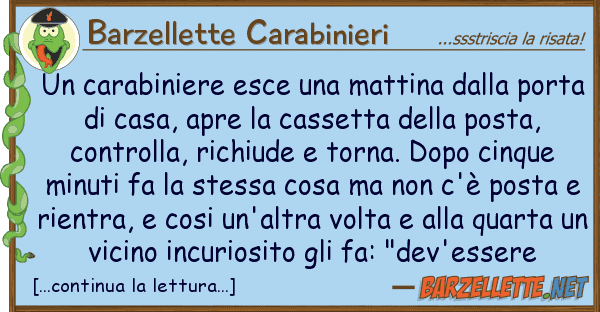 Barzellette Carabinieri carabiniere esce mattina po