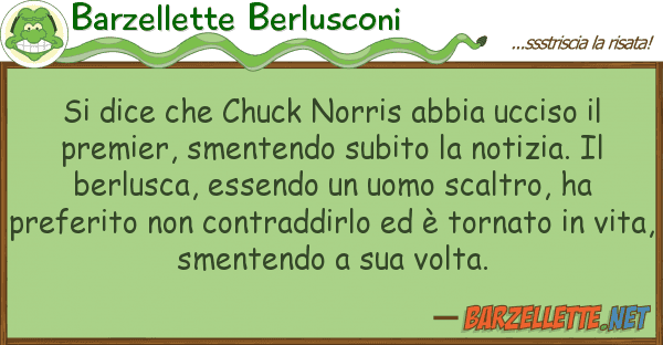 Barzellette Berlusconi dice chuck norris abbia ucciso