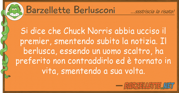 Barzellette Berlusconi dice chuck norris abbia ucciso