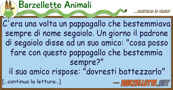 Barzellette Animali c'era volta pappagallo bestem