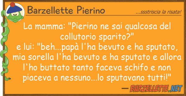Barzellette Pierino mamma: "pierino sai qualcosa