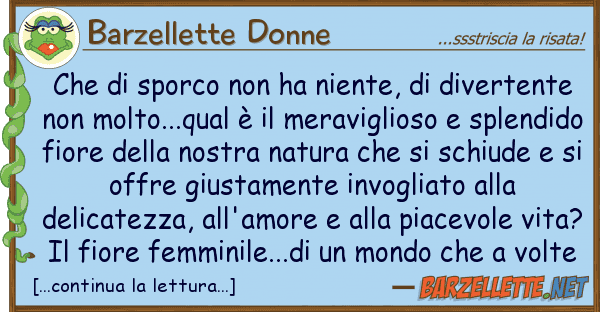 Barzellette Donne sporco ha niente, diverten
