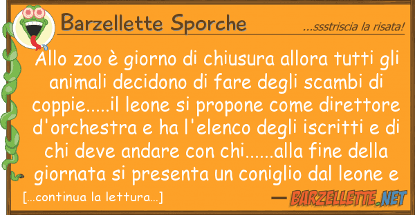 Barzellette Sporche zoo è giorno chiusura allora