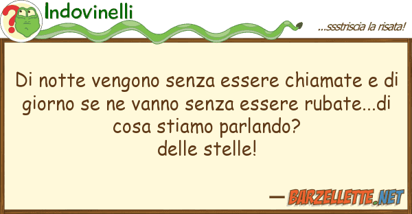 Indovinelli notte vengono senza essere chiamate