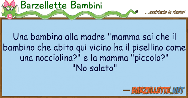 Barzellette Bambini bambina madre "mamma sai